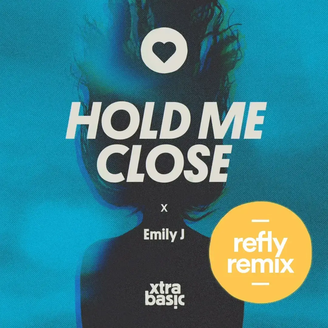 Hold Me Close (Refly Remix)