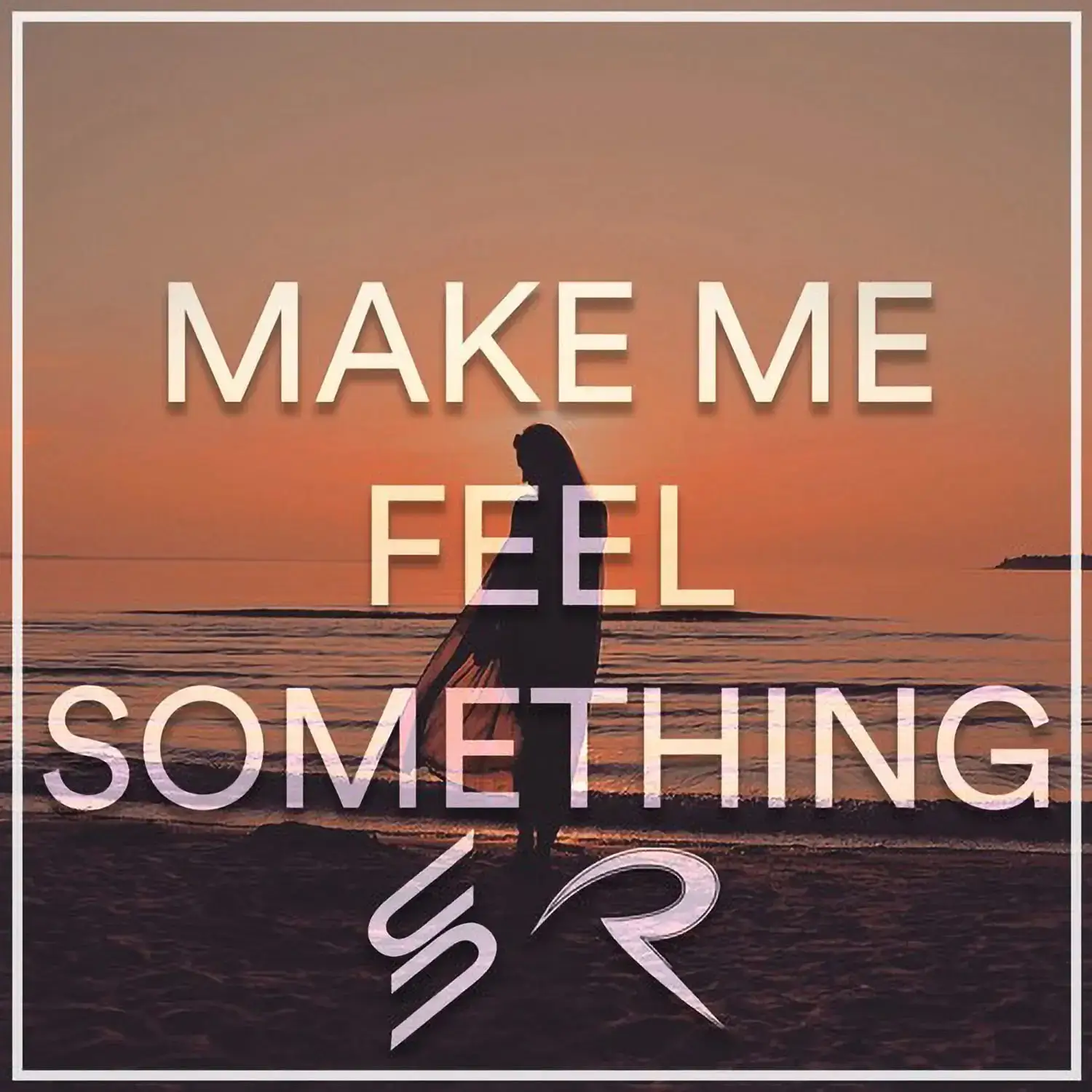 Make Me Feel Something